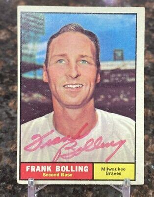 Topps Frank Bolling Autographed Signed Milwaukee Braves