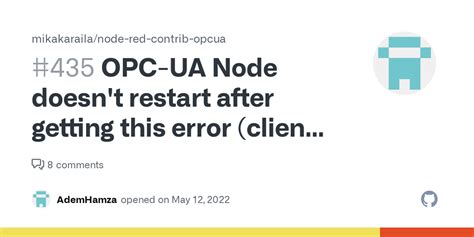 Opc Ua Node Doesn T Restart After Getting This Error Client Should