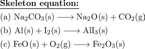 Write Skeleton Equations For These Reactions A Begin Quizlet