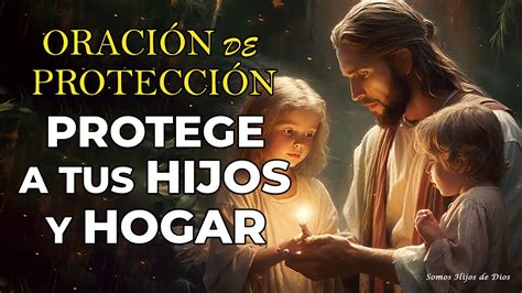 Oraci N De Protecci N De La Ma Ana Protege A Tus Hijos Y Hogar Con