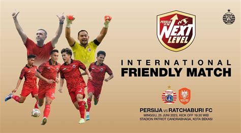 Harga Dan Link Tiket Persija Jakarta Vs Ratchaburi FC Laga Pemanasan