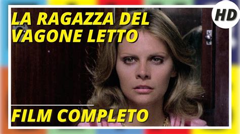 La Ragazza Del Vagone Letto Thriller HD Film Completo In Italiano