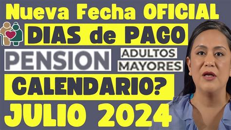 Fechas De Pago Pension Adulto Mayorbienestar Anuncio Hoy Por Fin Dias