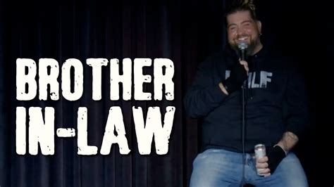 Brother In Law Big Jay Oakerson Stand Up Comedy Youtube