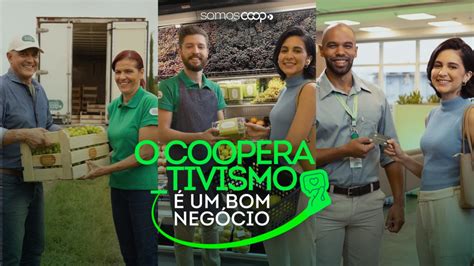 Somoscoop Lan A Campanha O Cooperativismo Um Bom Neg Cio Sistema