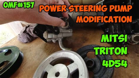 Omf157 Modifying A Power Steering Pump Youtube