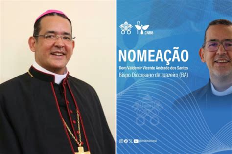 Dom Valdemir Nomeado Bispo Da Diocese De Juazeiro Na Bahia