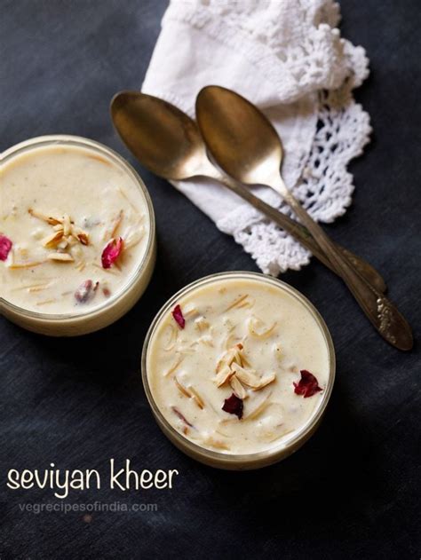 Seviyan Kheer Vermicelli Kheer North Indian Style