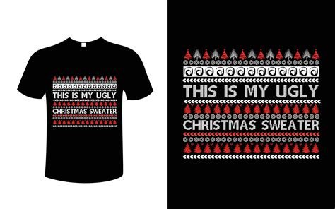 This Is My Ugly Christmas Sweater T Shirt Design Vector Vector