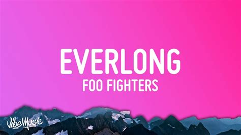 Foo Fighters Everlong Lyrics YouTube Music