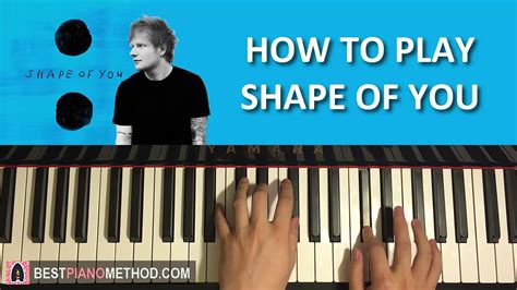 How To Play Ed Sheeran Shape Of You Piano Tutorial Lesson Youtube