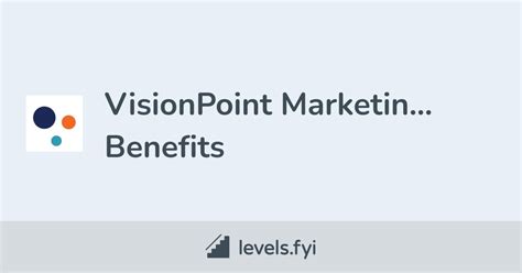 Visionpoint Marketing Employee Perks And Benefits Levelsfyi