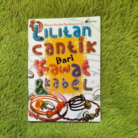 Jual Original Buku Kreasi Dan Kerajinan Tangan Lilitan Cantik Dari