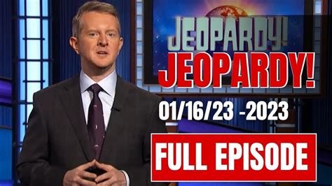 Jeopardy 01 16 23 Jeopardy January 16 2023 Full Episode YouTube