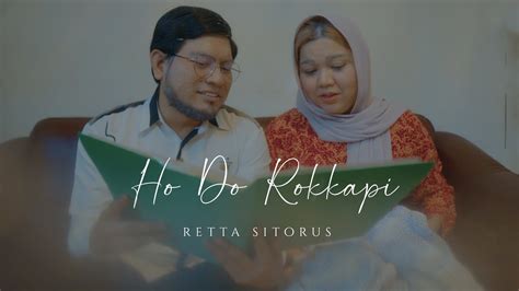 Retta Sitorus Ho Do Rokkapi Official Music VIdeo Lagu Batak Terbaru