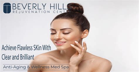 Achieve Flawless Skin With Clear And Brilliant Beverly Hills