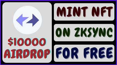 How To Mint NFT On ZKSYNC Layer 2 How To Use ZKSYNC To Get Potential