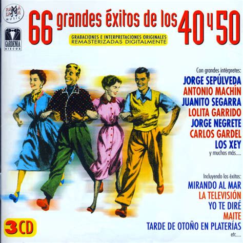 Varios Artistas 66 Grandes Éxitos De Los 40 y 50 letras y canciones