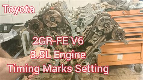 Gr Fe V L Engine Timing Chain Marks Setting Of Toyota Avalon Youtube