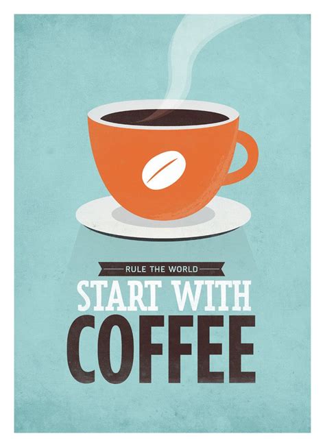 Coffee Quote Poster Start With Coffee Vintage Blue Color Typographic