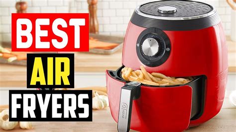 Top Best Air Fryers Top Rated Air Fryer Reviews Youtube Air