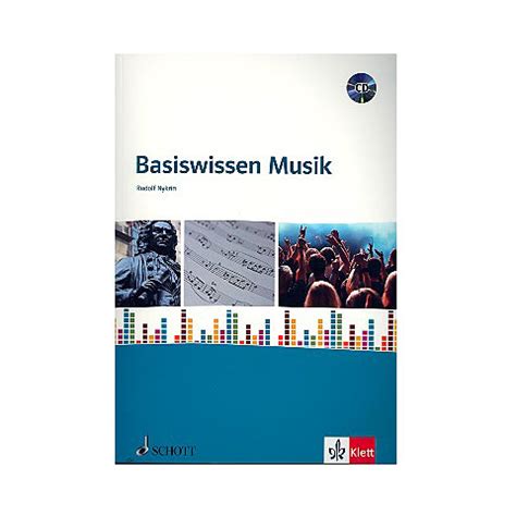 Schott Basiswissen Musik Musiktheorie Musik Produktiv