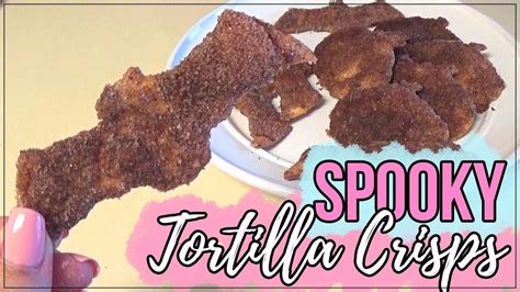 Spooky Cinnamonsugar Tortilla Crips Halloween Snack Youtube