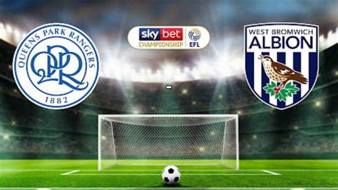 Antisipasi Duel QPR Vs West Brom Di EFL Championship 7 Maret 2024