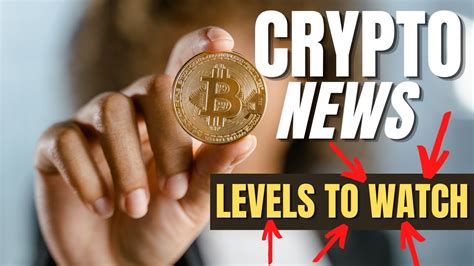 Crypto News Bitcoin Price Level To Watch👈 Ethereum Price Prediction