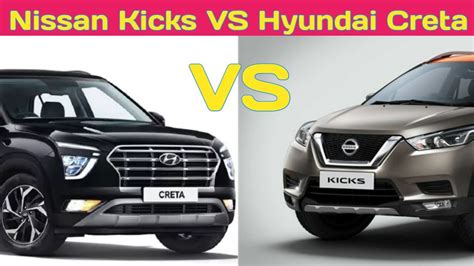 Nissan Kicks Vs Hyundai Creta Creta Vs Nissan Kicks Detailed Comparison Youtube