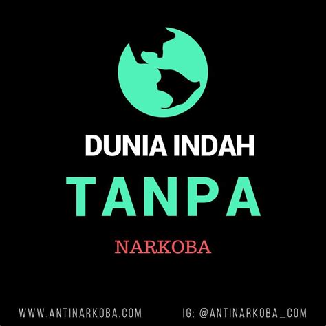 Dunia Indah Tanpa Narkoba Dimata Dunia Indonesia Terkenal Dengan