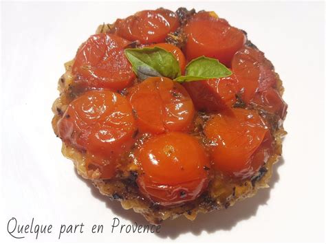 TARTELETTES TATIN AUX TOMATES CERISES TAPENADE Quelque Part En Provence