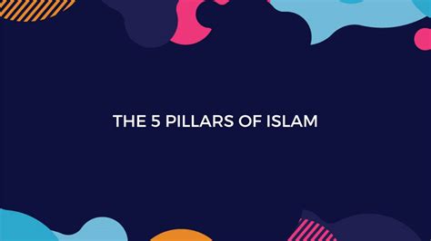 The 5 Pillars Of Islam Quwwatul Islam Hemel Hempstead Mosque
