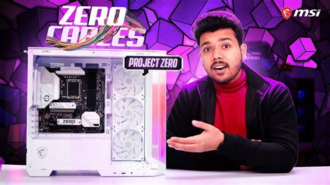 Build Your Pc With Zero Cables Msi Project Zero Youtube