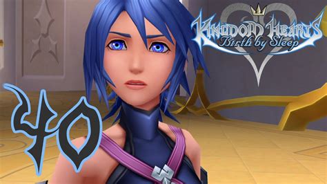 Let S Play Kingdom Hearts 2 5 Birth By Sleep Final Mix Aqua Part 40