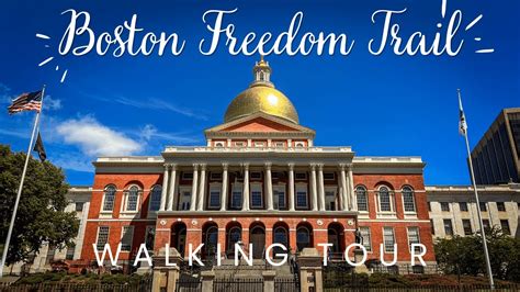 Boston Freedom Trail The Complete Guide To The Historic Walking Tour