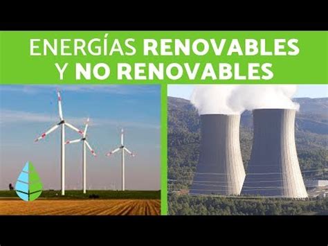 Ejemplos De Energia Renovable No Convencional Solo Para Adultos En