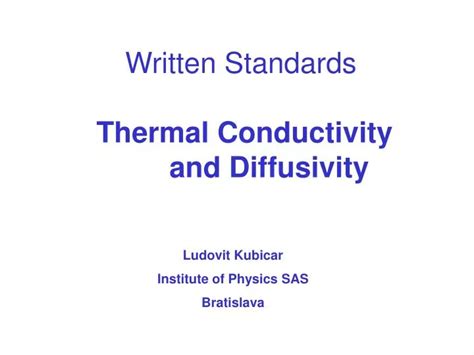 Ppt Written Standards Thermal Conductivity And Diffusivity Powerpoint Presentation Id 5661889