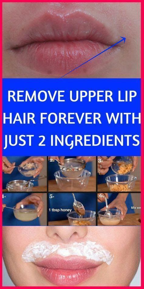 How To Remove Upper Lip Hair At Home 11 Natural Ways Artofit