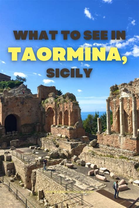 Taormina Sicily Best Things To See And Do Sicily Taormina Sicily Taormina