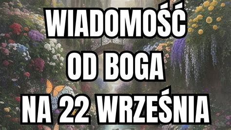 Pilne Wiadomość od Boga na 22 września YouTube