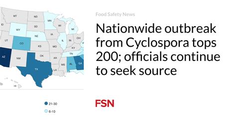 Nationwide outbreak from Cyclospora tops 200; officials continue to ...