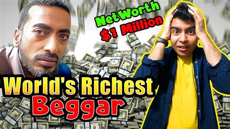 World S Richest Beggar In India Net Worth Million Buckwasyaat