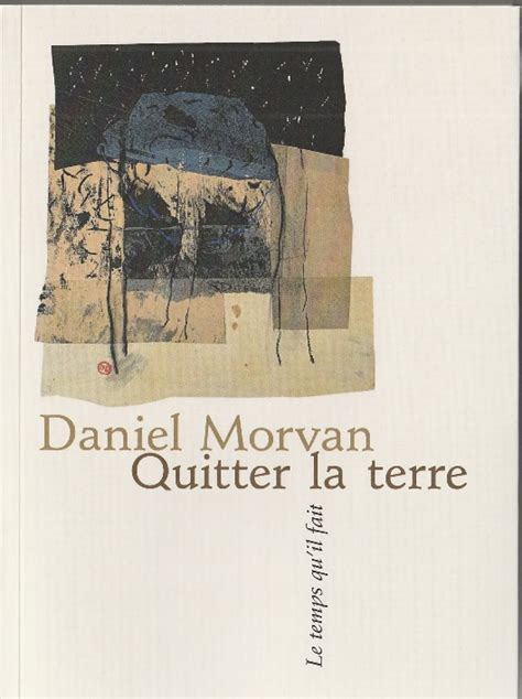 Daniel MORVAN Blog De Jean Claude Lebrun