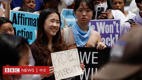 美国平权法案：高等法院推翻大学招生考虑种族因素的前因后果 Bbc News 中文