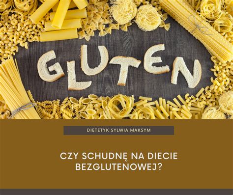 Kto Może Prowadzić Dietę Bezglutenową Dieta Bezglutenowa Odchudza