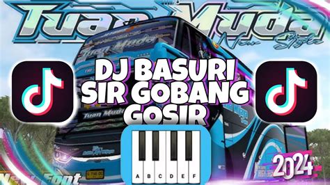 Dj Remix Basuri Bus Telolet Tuan Muda Blue Sirgobang Gosir Jedag Jedug