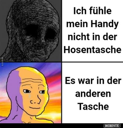 Ich fühle mein Handy nicht in der Hosentasche Es war in der anderen