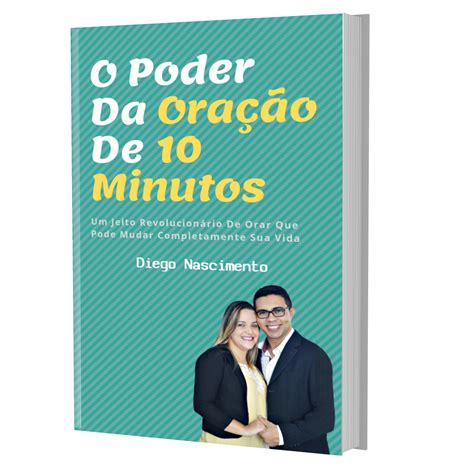 O Poder da Oração de 10 Minutos Por Dia - Diego Nascimento | Hotmart