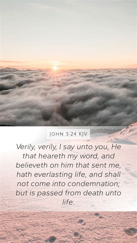 John 5 24 KJV Mobile Phone Wallpaper Verily Verily I Say Unto You